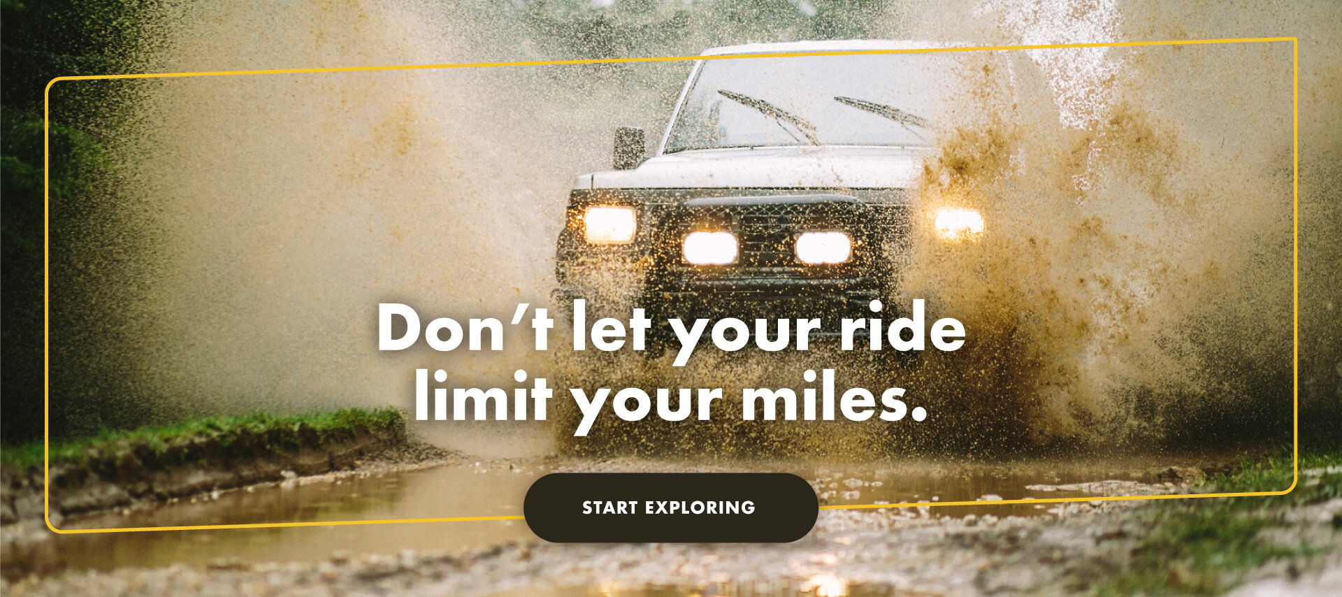 Don't let your ride limit your miles. Start exploring.