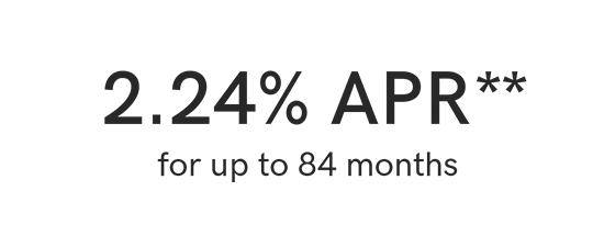 2.24% APR for up to 84 months